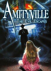 Amityville 4 - Ucieczka Diabła / Amityville: The Evil Escapes