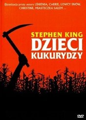 Dzieci kukurydzy / Children of the Corn