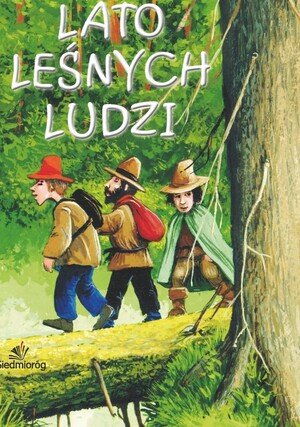 Lato leśnych ludzi "/ 