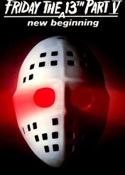 Piątek trzynastego V: Nowy początek / Friday the 13th: A New Beginning