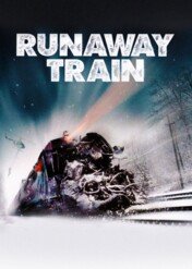 Uciekający pociąg / Runaway Train