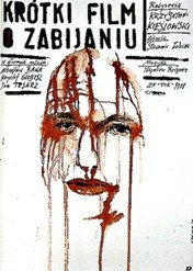 Krótki film o zabijaniu / Krótki film o zabijaniu