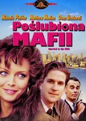Poślubiona mafii / Married to the Mob