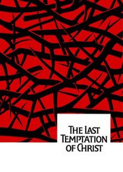 Ostatnie kuszenie Chrystusa / The Last Temptation of Christ