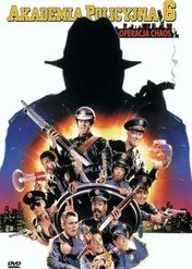 Akademia Policyjna 6: Operacja Chaos / Police Academy 6: City Under Siege