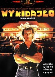 Wykidajło / Road House