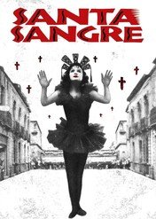 Święta krew / Santa Sangre