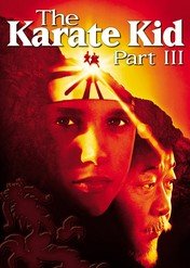 Karate Kid III / The Karate Kid, Part III