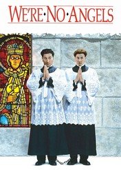 Nie jesteśmy aniołami / We're No Angels