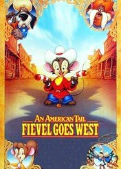 Amerykańska opowieść. Feiwel rusza na Zachód / An American Tail: Fievel Goes West