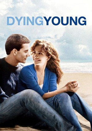 Za wcześnie umierać / Dying Young
