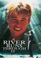 Rzeka życia / A River Runs Through It