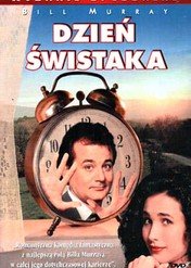 Dzień świstaka / Groundhog Day