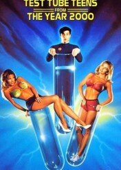 Kosmiczna rozkosz / Test Tube Teens from the Year 2000
