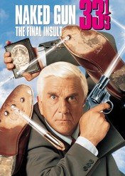 Naga broń 33⅓: Ostateczna zniewaga / Naked Gun 33⅓: The Final Insult