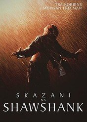 Skazani na Shawshank / The Shawshank Redemption