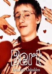 Bert – The Last Virgin / Bert – The Last Virgin