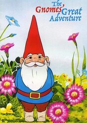 The Gnomes' Great Adventure / The Gnomes' Great Adventure