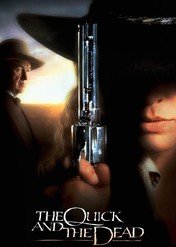 Szybcy i martwi / The Quick and the Dead