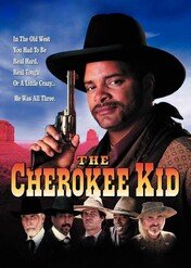 Cherokee Kid / The Cherokee Kid
