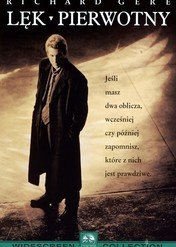 Lęk pierwotny / Primal Fear