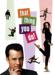 Szaleństwa młodości / That Thing You Do!