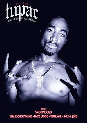 Tupac - Live at House of Blues / 