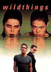 Dzikie żądze / Wild Things