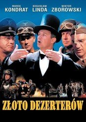 Złoto dezerterów / Złoto dezerterów