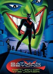 Batman: Powrót Jokera / Batman Beyond: Return of the Joker