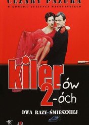 Kiler-ów 2-óch / Kiler-ów 2-óch
