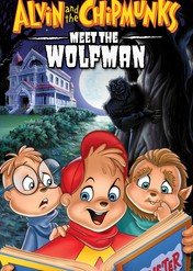 Alvin and the Chipmunks Meet the Wolfman / Alvin and the Chipmunks Meet the Wolfman