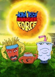 Aqua Teen Hunger Force / Aqua Teen Hunger Force