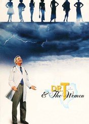 Dr T i kobiety / Dr. T & the Women