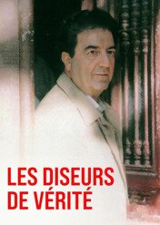 Les Diseurs de Vérité / Les Diseurs de Vérité