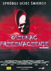 Oszukać przeznaczenie / Final Destination