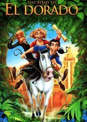 Droga do El Dorado / The Road to El Dorado