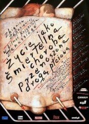 Życie jako śmiertelna choroba przenoszona drogą płciową / Życie jako śmiertelna choroba przenoszona drogą płciową