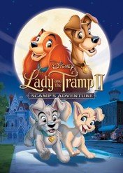 Zakochany kundel 2: Przygody Chapsa / Lady and the Tramp II: Scamp's Adventure