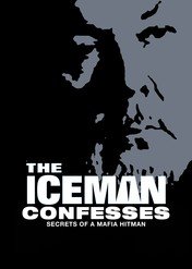 Wyznania płatnego mordercy / The Iceman Confesses: Secrets of a Mafia Hitman