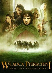 Władca Pierścieni: Drużyna Pierścienia / The Lord of the Rings: The Fellowship of the Ring