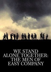 W jedności siła. Żołnierze Kompanii E / We Stand Alone Together