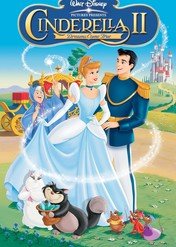 Kopciuszek II: Spełnione marzenia / Cinderella II: Dreams Come True