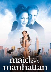 Pokojówka na Manhattanie / Maid in Manhattan