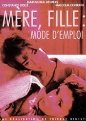 Matka i Córka: instrukcja obsługi / Mère, fille: mode d'emploi