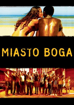 Miasto Boga / City of God