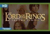The Lord of the Rings: The Two Towers (2002) Teaser