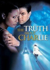 Prawdziwe oblicze Charliego / The Truth About Charlie