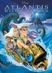 Atlantyda: Powrót Milo / Atlantis: Milo's Return