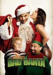 Zły Mikołaj / Bad Santa